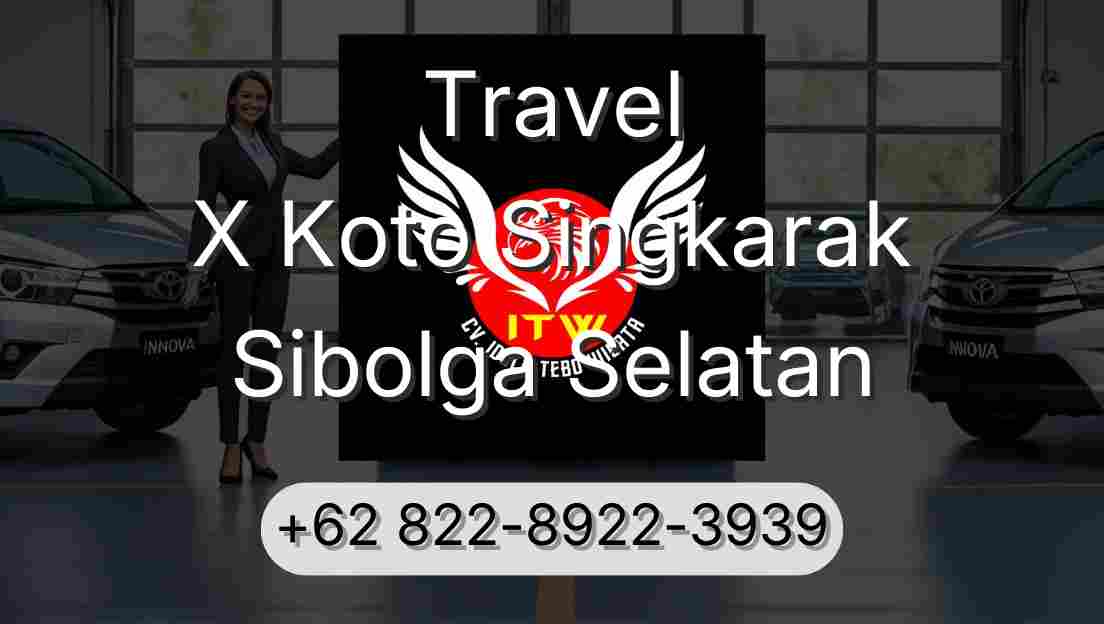 Travel X Koto Singkarak Sibolga Selatan