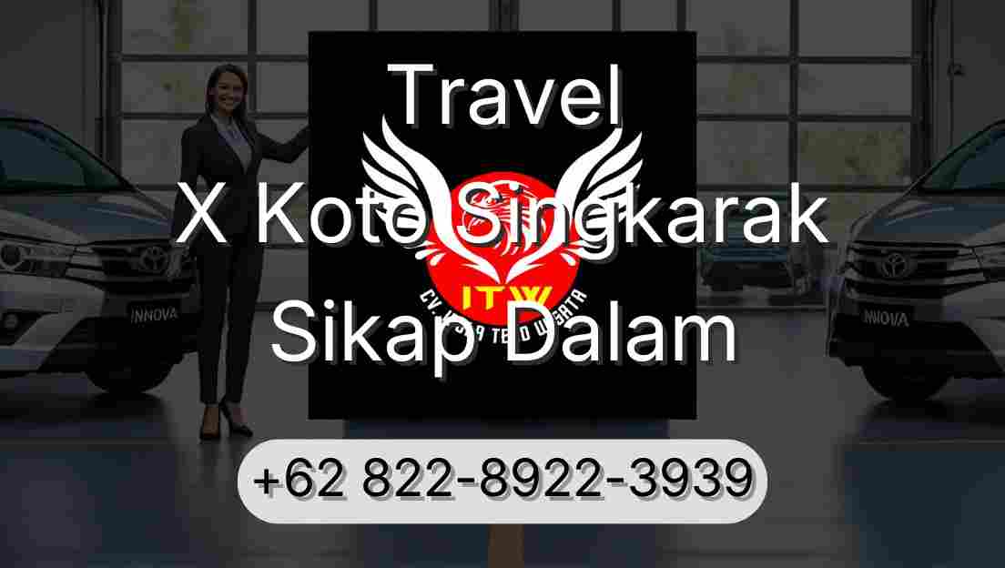 Travel X Koto Singkarak Sikap Dalam