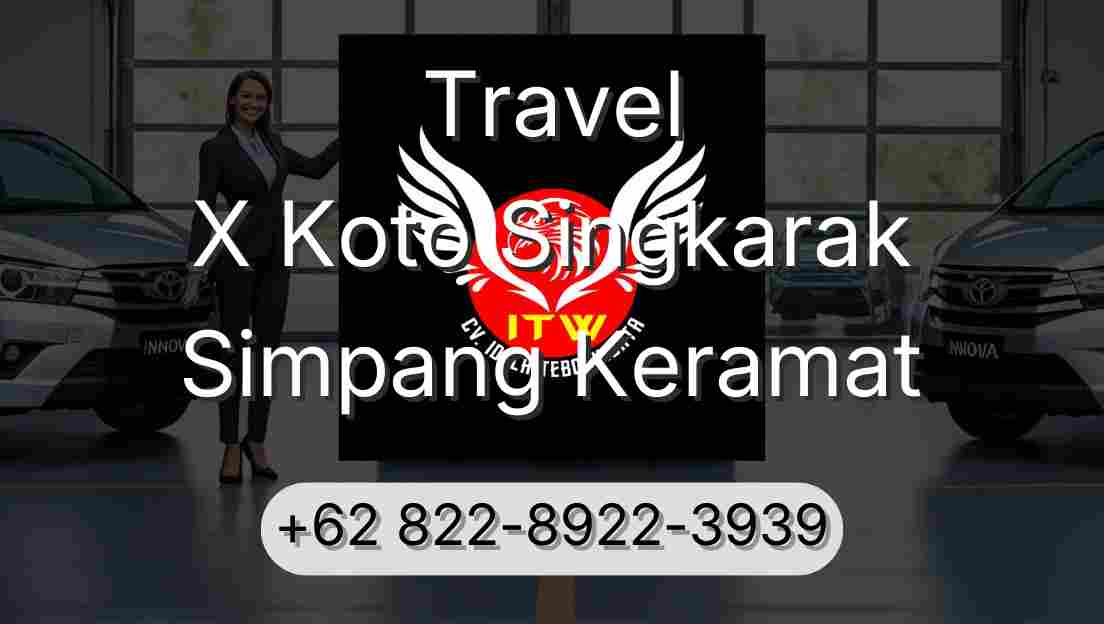 Travel X Koto Singkarak Simpang Keramat