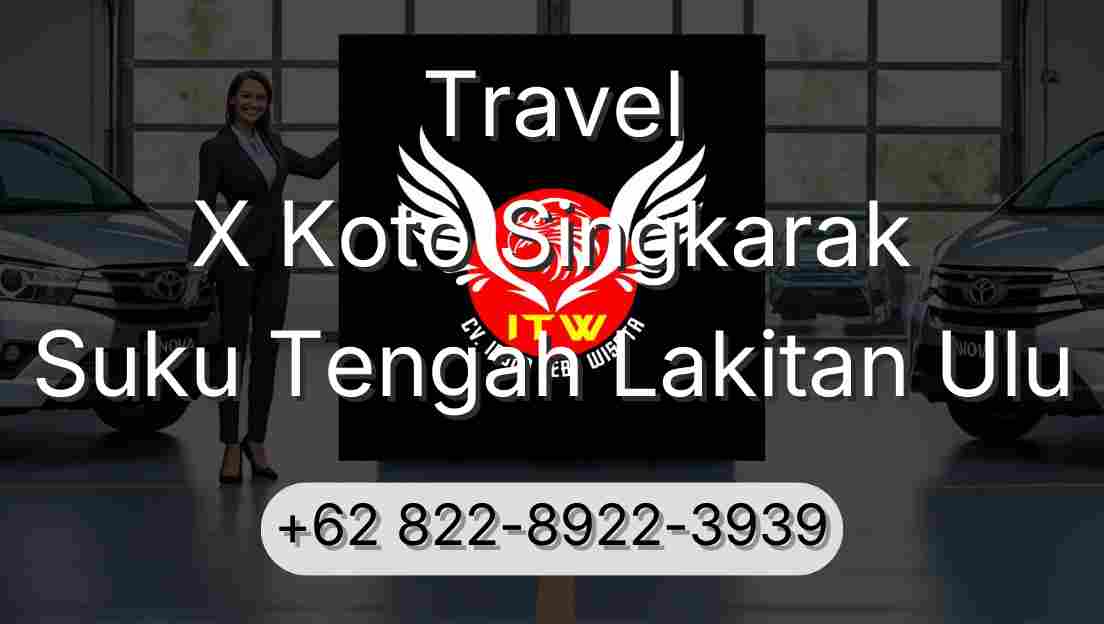 Travel X Koto Singkarak Suku Tengah Lakitan Ulu