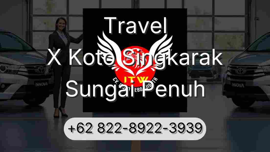 Travel X Koto Singkarak Sungai Penuh