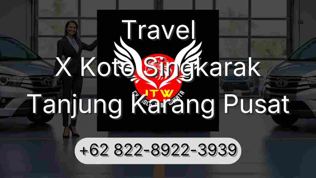 Travel X Koto Singkarak Tanjung Karang Pusat