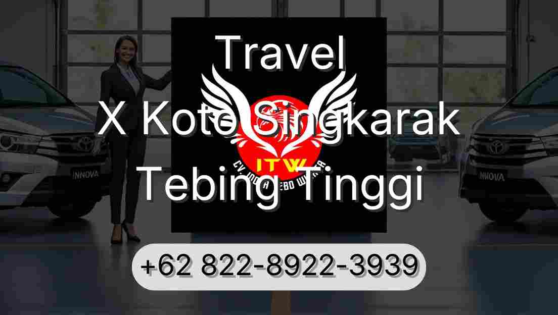 Travel X Koto Singkarak Tebing Tinggi