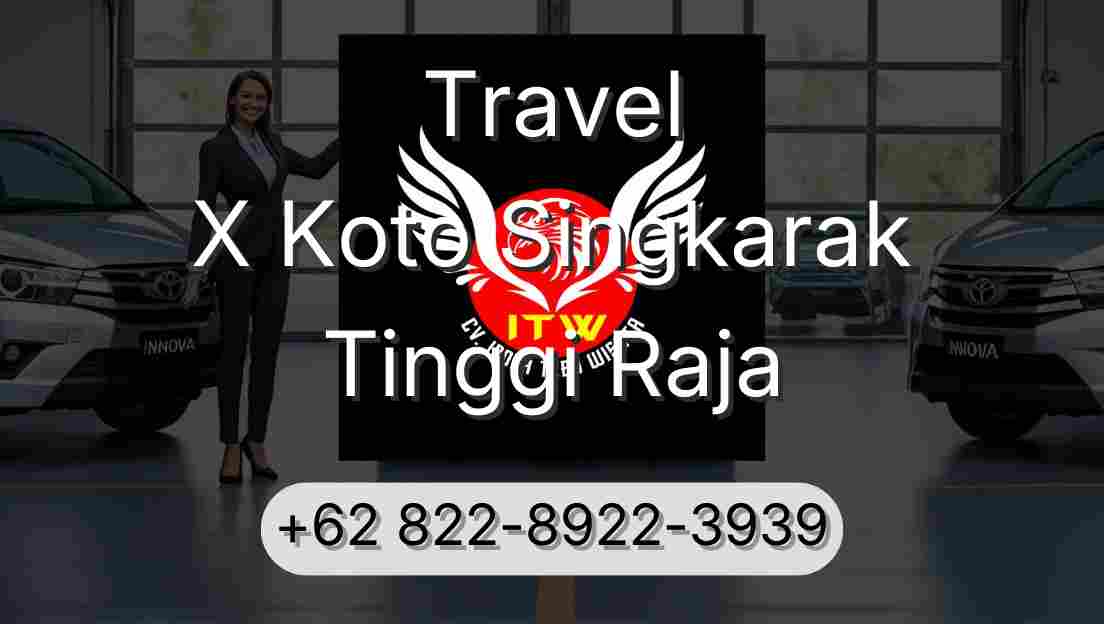 Travel X Koto Singkarak Tinggi Raja