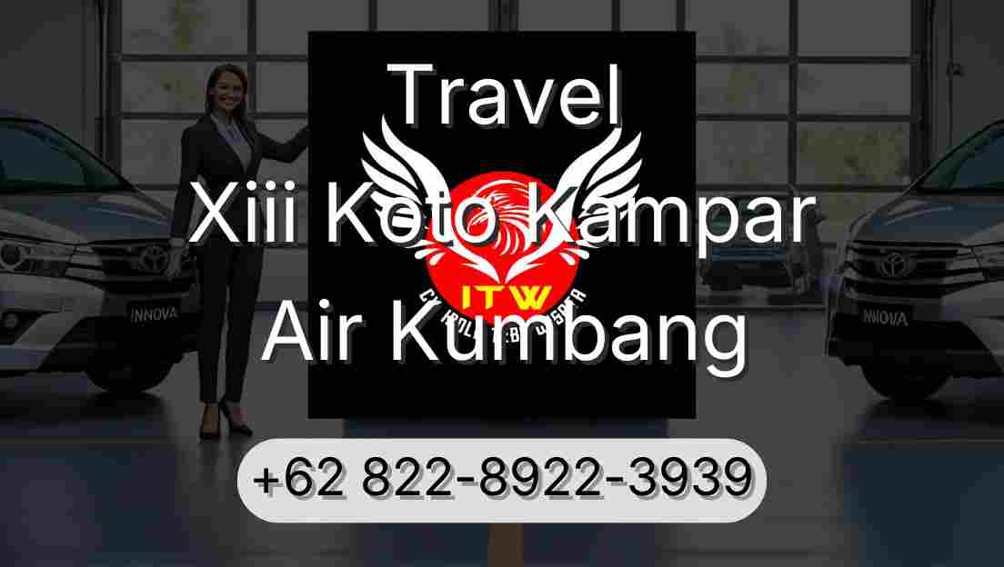 Travel Xiii Koto Kampar Air Kumbang