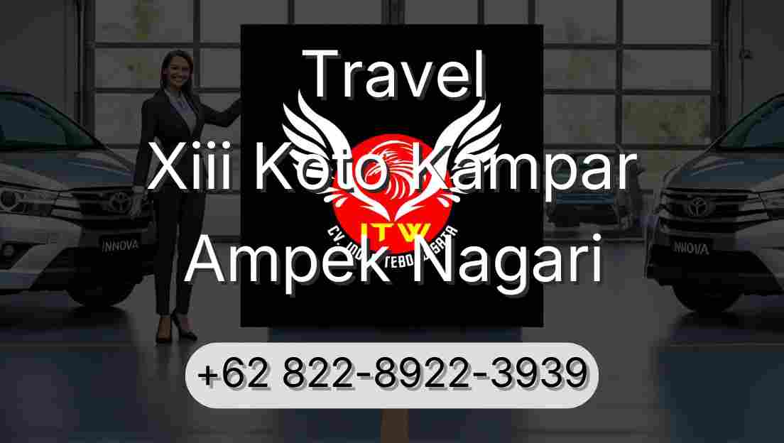 Travel Xiii Koto Kampar Ampek Nagari