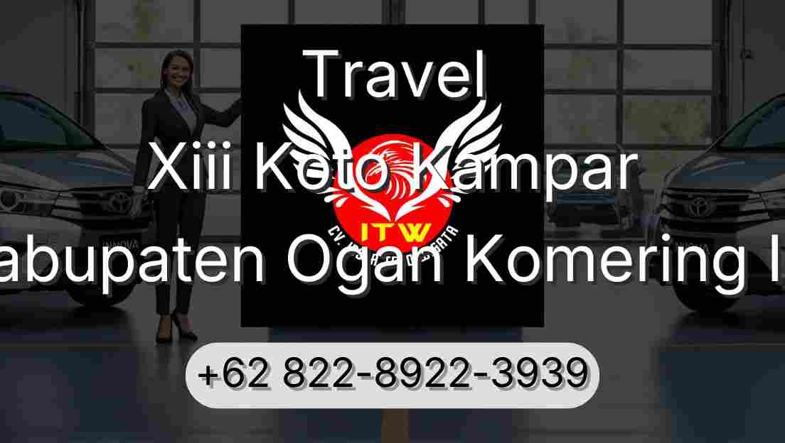 Travel Xiii Koto Kampar Kabupaten Ogan Komering Ilir