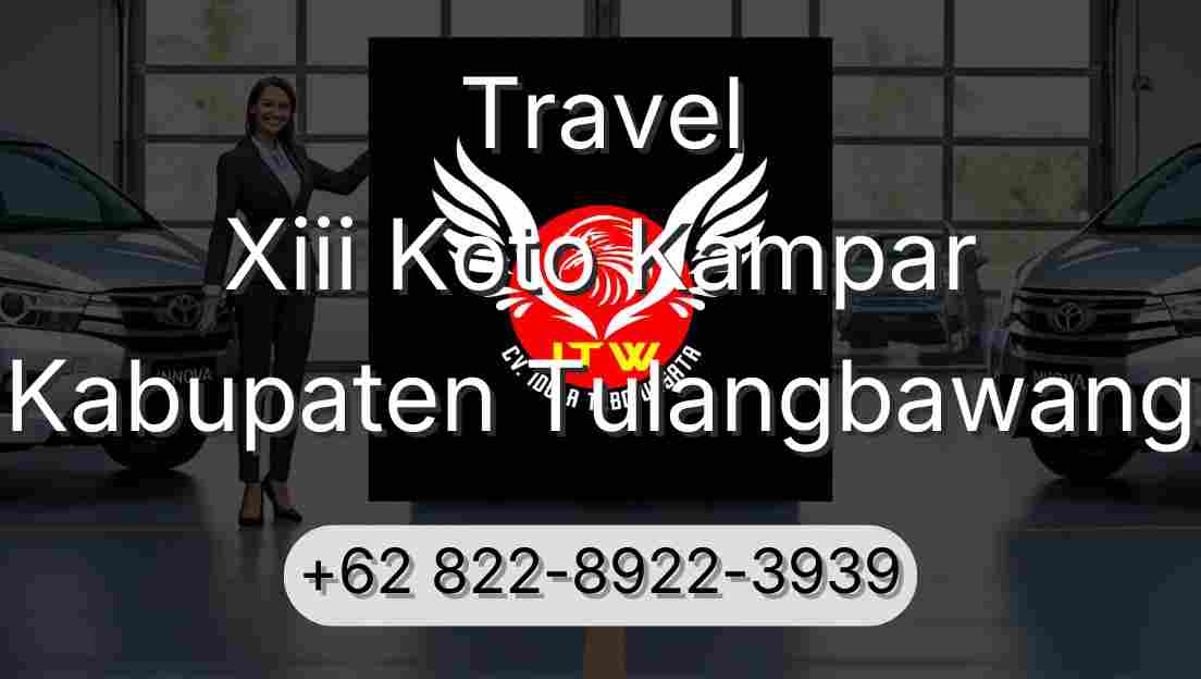 Travel Xiii Koto Kampar Kabupaten Tulangbawang