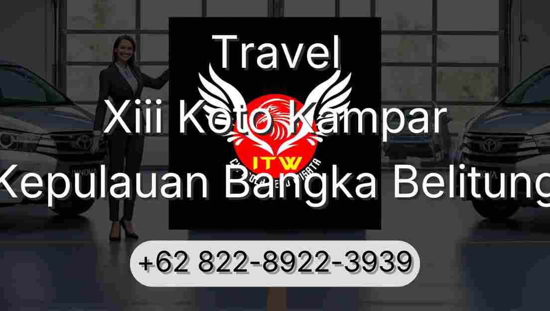 Travel Xiii Koto Kampar Kepulauan Bangka Belitung
