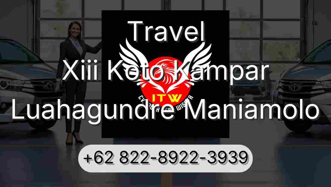 Travel Xiii Koto Kampar Luahagundre Maniamolo