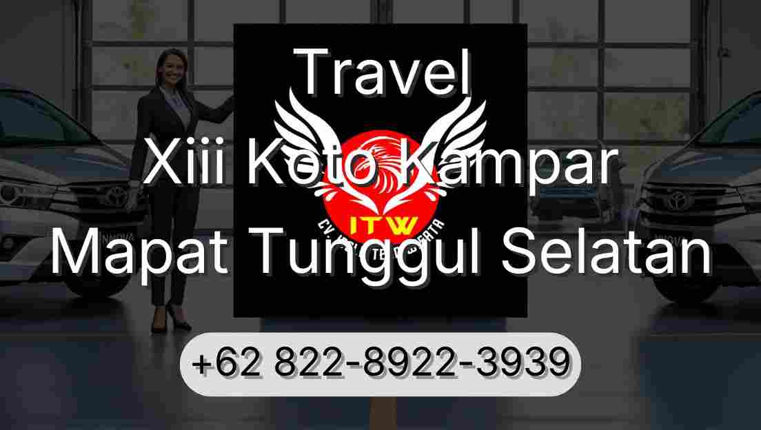 Travel Xiii Koto Kampar Mapat Tunggul Selatan