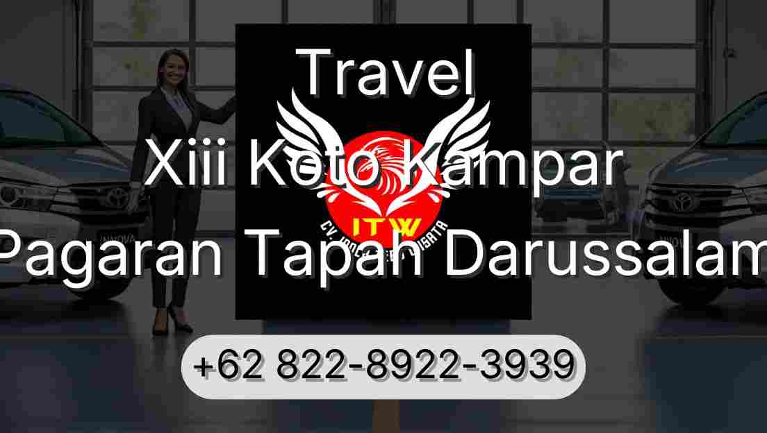 Travel Xiii Koto Kampar Pagaran Tapah Darussalam