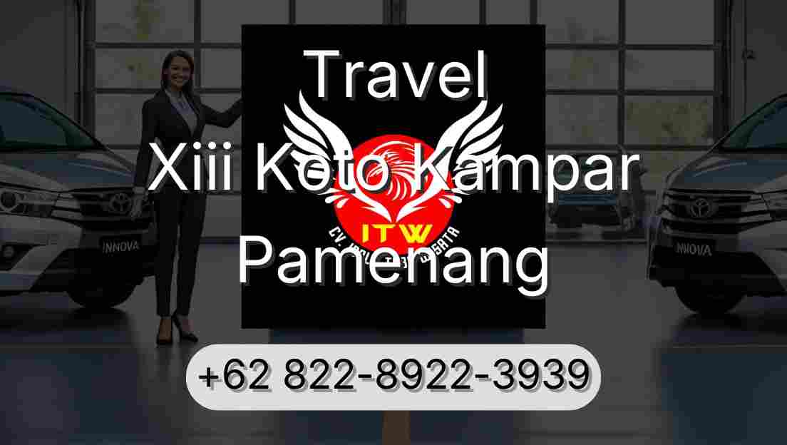 Travel Xiii Koto Kampar Pamenang