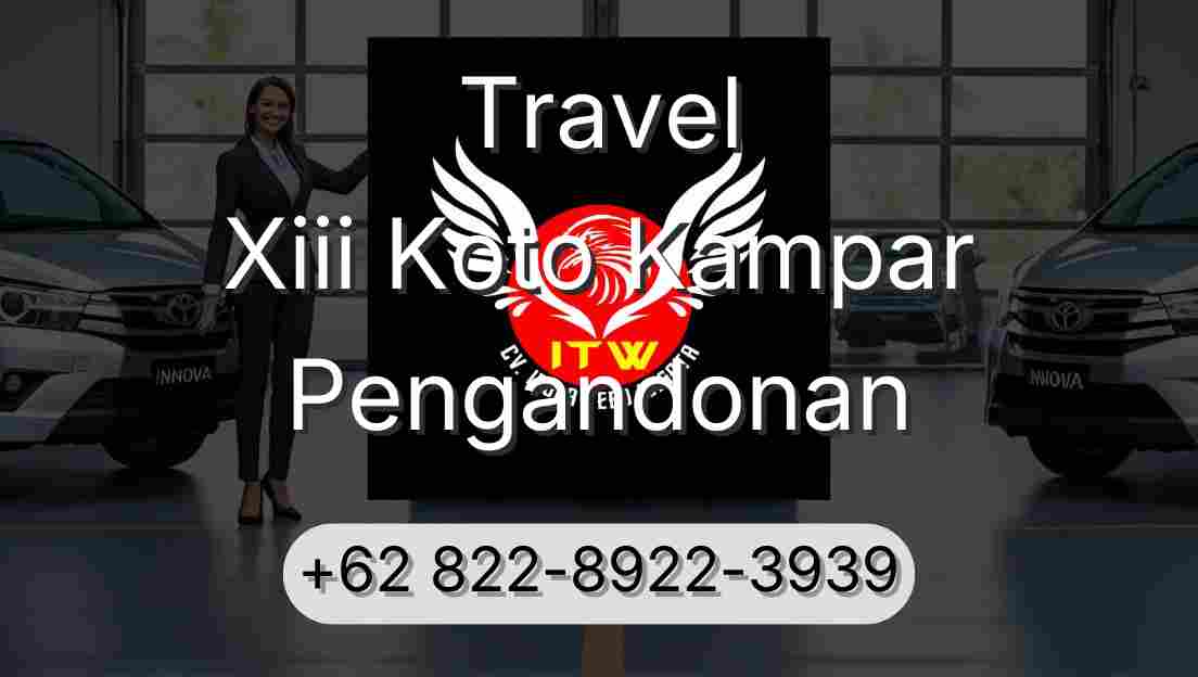 Travel Xiii Koto Kampar Pengandonan
