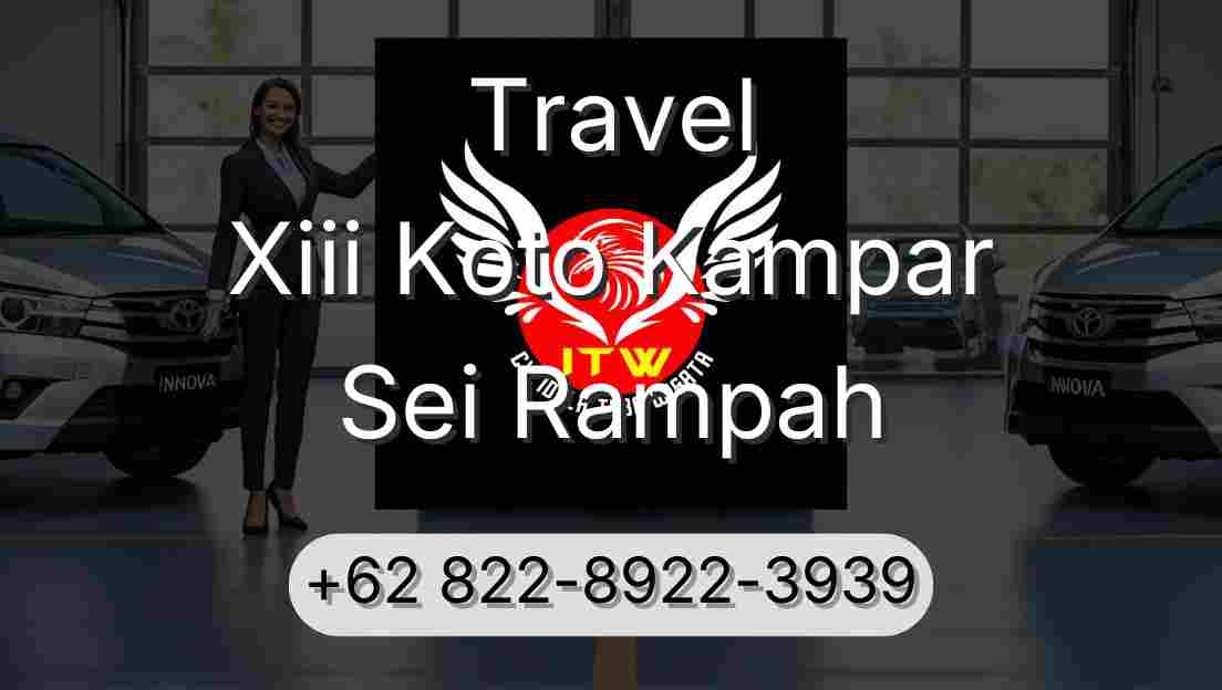 Travel Xiii Koto Kampar Sei Rampah