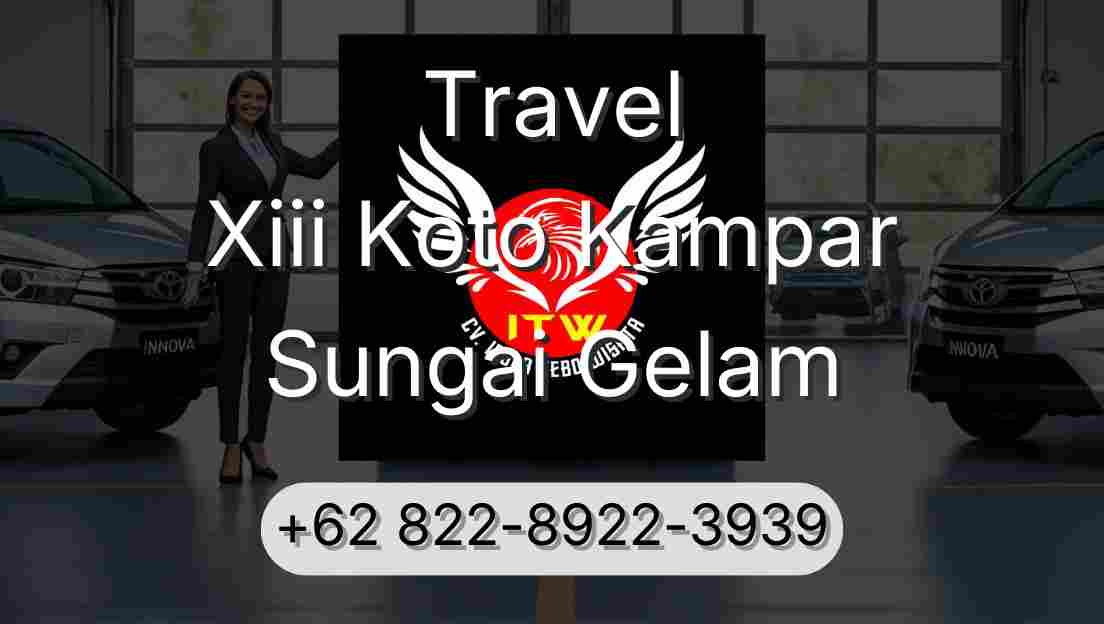 Travel Xiii Koto Kampar Sungai Gelam