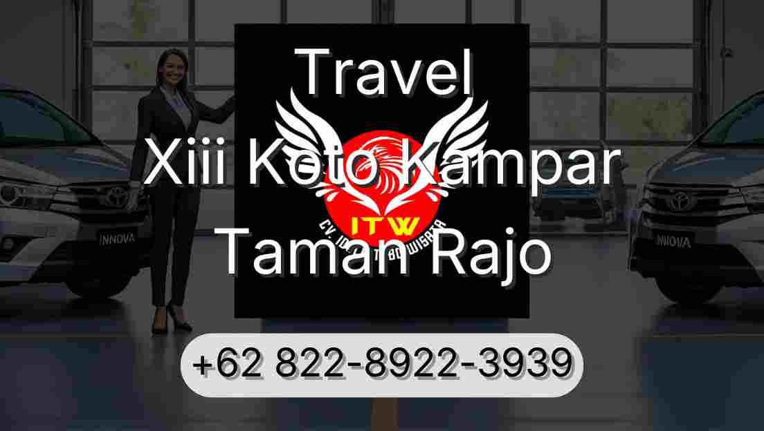 Travel Xiii Koto Kampar Taman Rajo