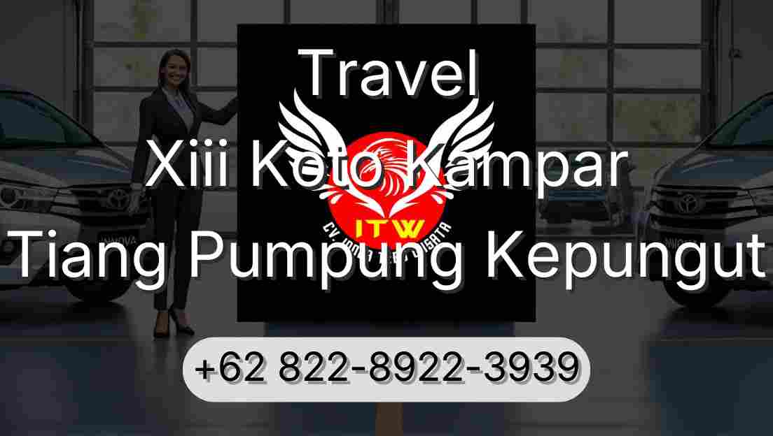 Travel Xiii Koto Kampar Tiang Pumpung Kepungut