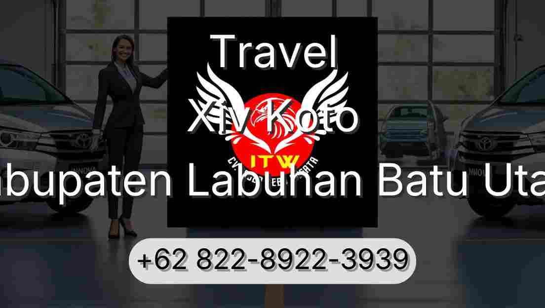 Travel Xiv Koto Kabupaten Labuhan Batu Utara