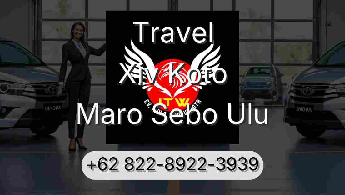 Travel Xiv Koto Maro Sebo Ulu