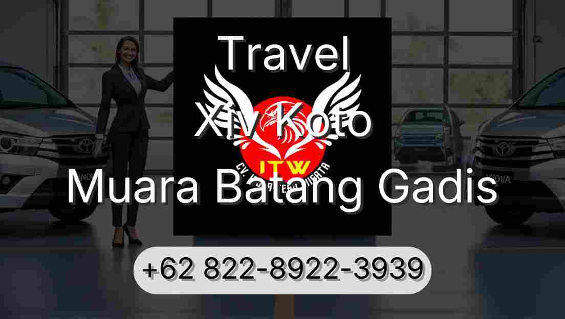 Travel Xiv Koto Muara Batang Gadis