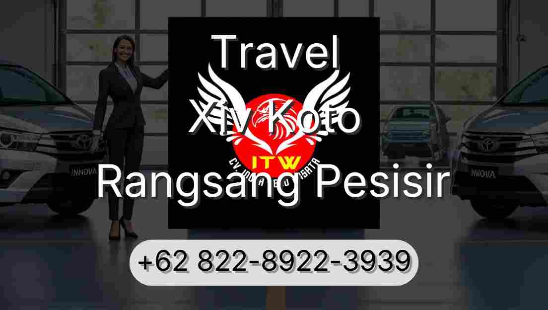 Travel Xiv Koto Rangsang Pesisir
