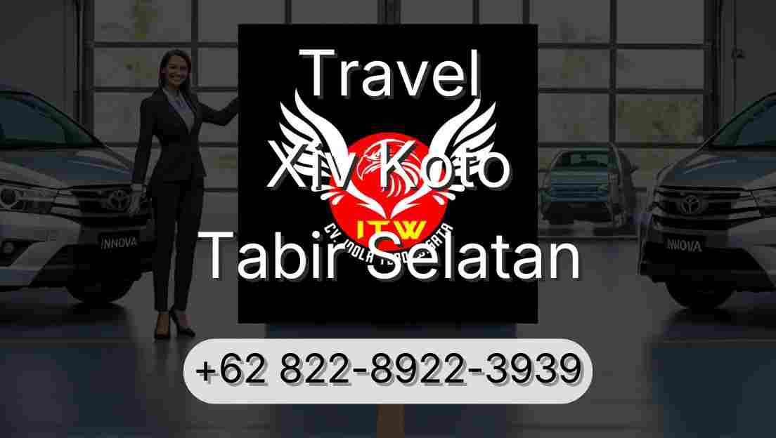 Travel Xiv Koto Tabir Selatan